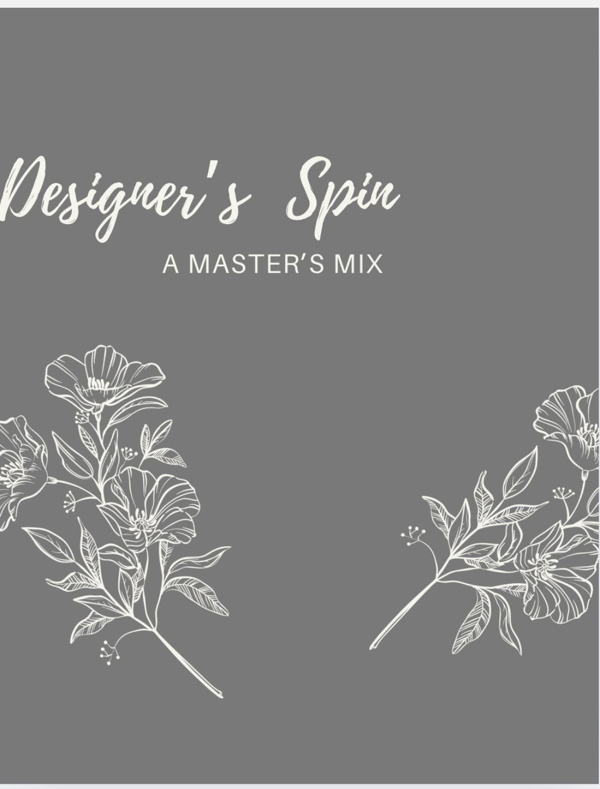 DESIGNER’S SPIN💐